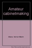 Amateur Cabinetmaking N/A 9780498018558 Front Cover
