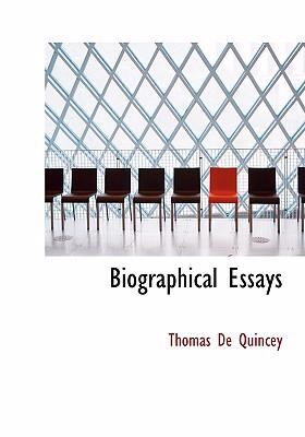 Biographical Essays   2008 9780554295558 Front Cover