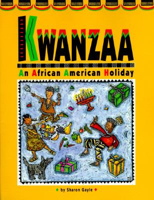 Kwanzaa : An African-American Holiday N/A 9780816731558 Front Cover