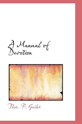Manual of Devotion N/A 9781115059558 Front Cover