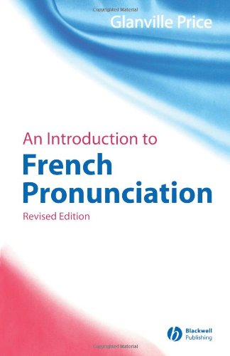 Introduction to French Pronunciation  2nd 2005 (Revised) 9781405132558 Front Cover