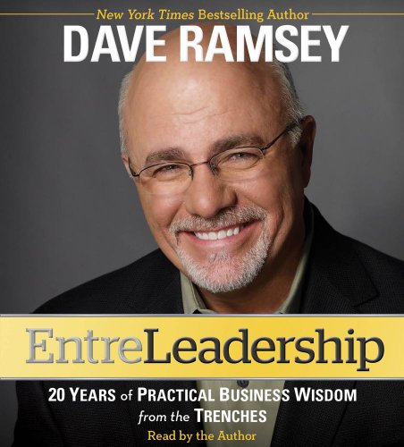 Entreleadership: 20 Years of Practical Business Wisdom from the Trenches  2011 9781442340558 Front Cover