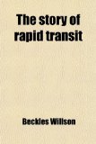 Story of Rapid Transit N/A 9781458938558 Front Cover