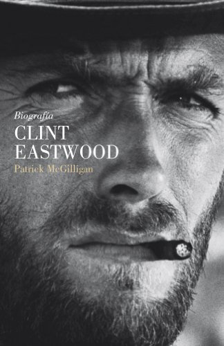 Biografia de Clint Eastwood/ Clint: The Life and Legend:   2010 9788426417558 Front Cover