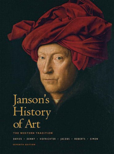 Janson's History of Art Western Tradition 7th 2007 (Revised) 9780131934559 Front Cover