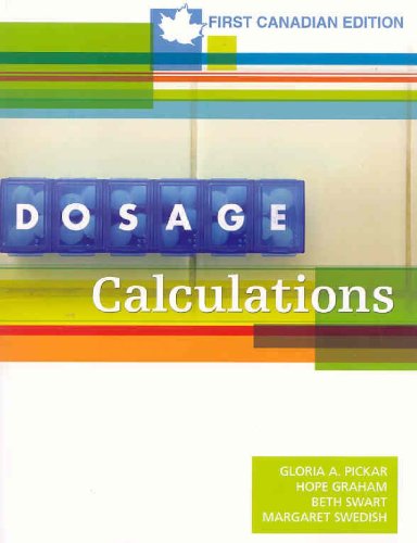 DOSAGE CALCULATIONS >CANADIAN< N/A 9780176104559 Front Cover