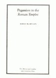 Paganism in the Roman Empire  1981 9780300026559 Front Cover