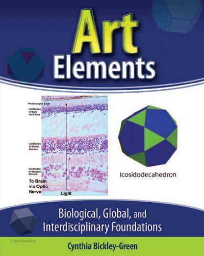 Art Elements Biological, Global and Interdisciplinary Foundations Revised  9780757587559 Front Cover