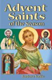 Advent Saints of the Season  N/A 9780764813559 Front Cover