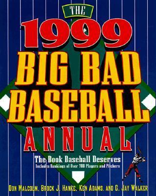 1999 Big Bad Baseball Annual The Book Baseball Deserves N/A 9780809226559 Front Cover