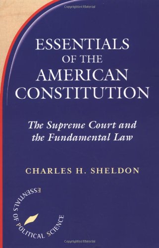 Essentials of the American Constitution   2002 (Revised) 9780813368559 Front Cover