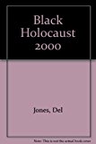 Black Holocaust, 2000 N/A 9780963999559 Front Cover