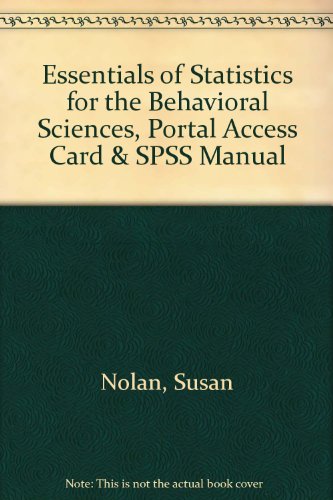 Essentials of Statistics for the Behavioral Sciences, Portal Access Card and SPSS Manual   2010 9781429276559 Front Cover