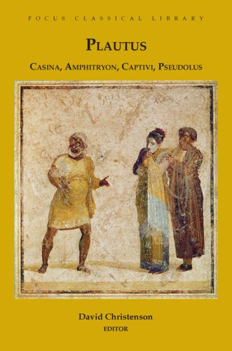 Casina, Amphitryon, Captivi, Pseudolus Four Plays N/A 9781585101559 Front Cover