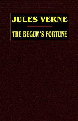 Begum's Fortune  N/A 9781592242559 Front Cover
