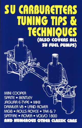 SU Carburetters Tuning Tips and Techniques (Also Covers All SU Fuel Pumps) N/A 9781855202559 Front Cover