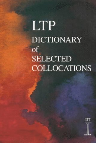 LTP Dictionary of Selected Collocations   1997 9781899396559 Front Cover