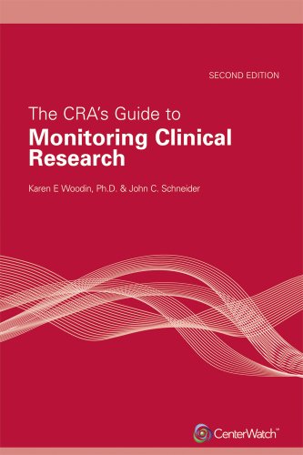 CRA's Guide to Monitoring Clinical Research  2nd 2008 9781930624559 Front Cover