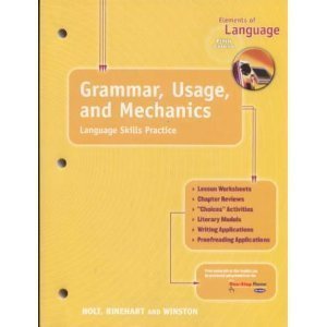 Elements of Language : Grammar, Usage and Mechanics: Language Skills Practice - Grade 11 N/A 9780030563560 Front Cover