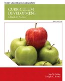 Curriculum Development A Guide to Practice with Enhanced Pearson EText -- Access Card Package 9th 2015 9780133833560 Front Cover