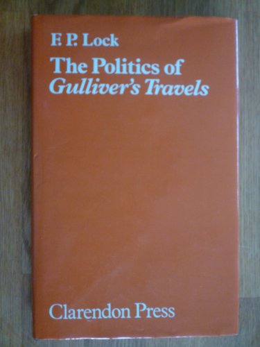 Politics of Gulliver's Travels   1980 9780198126560 Front Cover