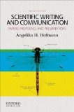 Scientific Writing and Communication Papers, Proposals, and Presentations 2nd 2014 9780199947560 Front Cover