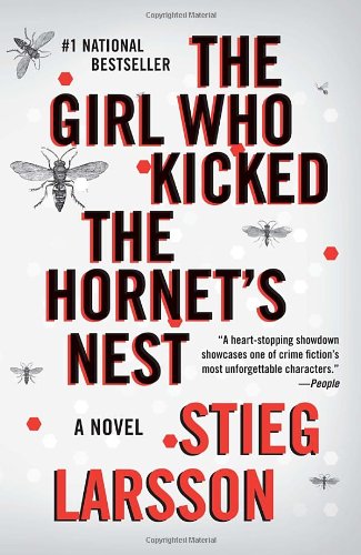 Girl Who Kicked the Hornet's Nest A Lisbeth Salander Novel  2012 9780307454560 Front Cover