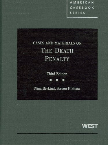 Cases and Materials on the Death Penalty, 3d  3rd 2010 (Revised) 9780314199560 Front Cover