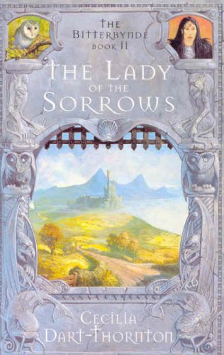 The Lady of the Sorrows (The Bitterbynde Trilogy) N/A 9780330489560 Front Cover