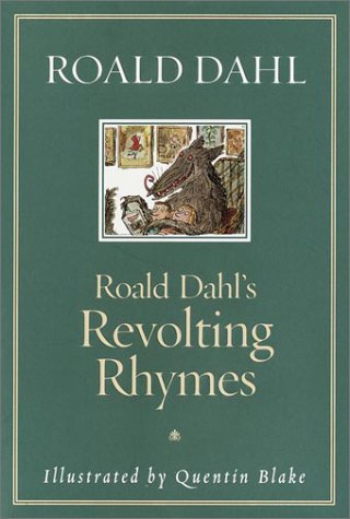 Roald Dahl's Revolting Rhymes   2002 (Collector's) 9780375815560 Front Cover