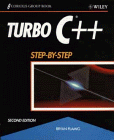 Turbo C++ Step-by-Step 2nd 1993 9780471580560 Front Cover