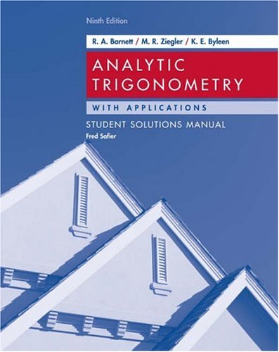 Analytic Trigonometry with Applications Test Bank 9th 2006 (Revised) 9780471746560 Front Cover