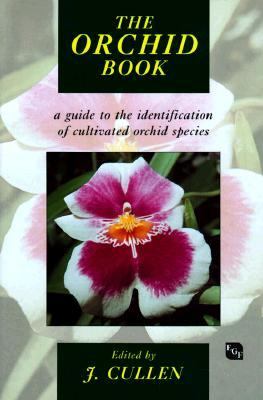 Orchid Book A Guide to the Identification of Cultivated Orchid Species  1992 9780521418560 Front Cover