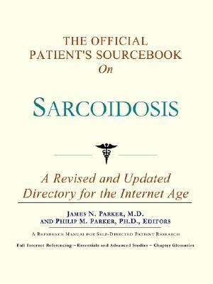 Official Patient's Sourcebook on Sarcoidosis  N/A 9780597831560 Front Cover