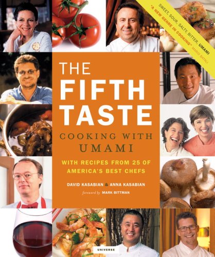 Fifth Taste Cooking with Umami  2005 9780789313560 Front Cover
