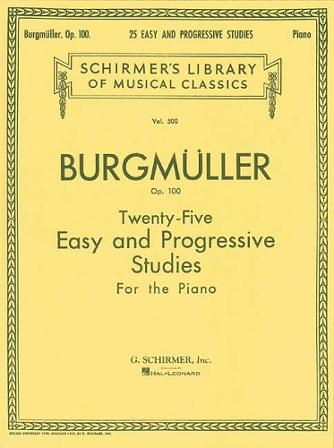 Twenty-Five Easy and Progressive Studies for the Piano, Op. 100 Schirmer Library of Classics Volume 500 Piano Solo N/A 9780793525560 Front Cover