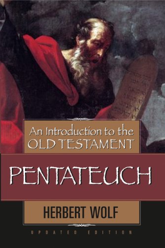 Introduction to the Old Testament Pentateuch   2007 9780802441560 Front Cover