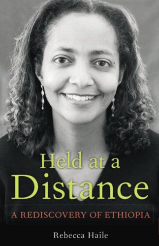 Held at a Distance My Rediscovery of Ethiopia  2007 9780897335560 Front Cover