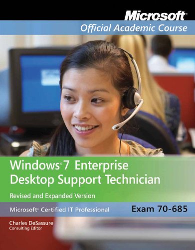 Exam 70-685 Windows 7 Enterprise Desktop Support Technician Revised and Expanded Version with Lab Manual Set  2012 (Revised) 9781118152560 Front Cover