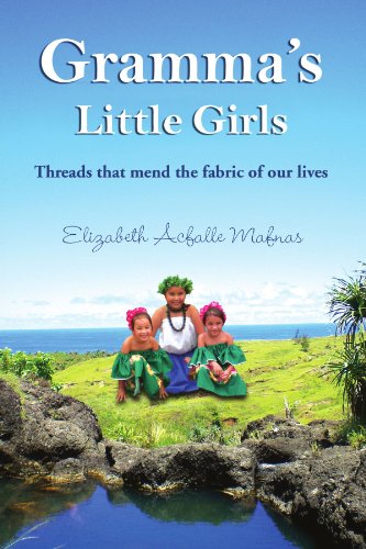 Gramma's Little Girls   2009 9781436380560 Front Cover