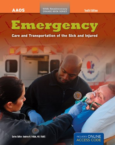 Emergency Care and Transportation of the Sick and Injured 10th 2011 9781449630560 Front Cover