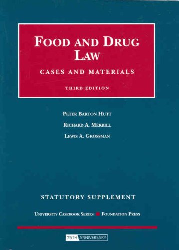 Food and Drug Law Statutory Supplement Cases and Materials 3rd 9781599414560 Front Cover