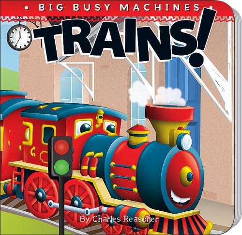 Trains!   2011 9781612360560 Front Cover