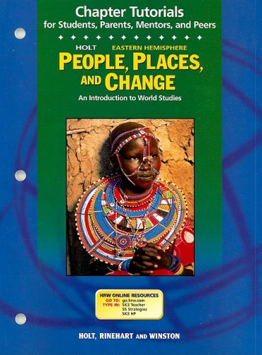People, Places and Change : The East: Chapter Tutorials 3rd 9780030681561 Front Cover