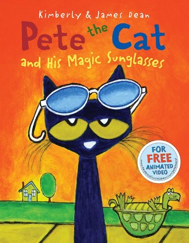 Pete the Cat and His Magic Sunglasses   2013 9780062275561 Front Cover