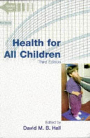 Health for All Children Report of the Third Joint Working Party on Child Health Surveillance 3rd 1996 (Revised) 9780192626561 Front Cover