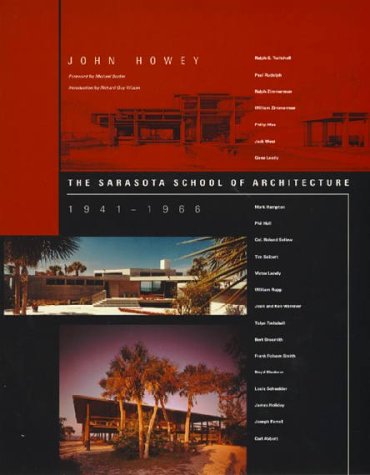 Sarasota School of Architecture, 1941-1966   1997 (Reprint) 9780262581561 Front Cover