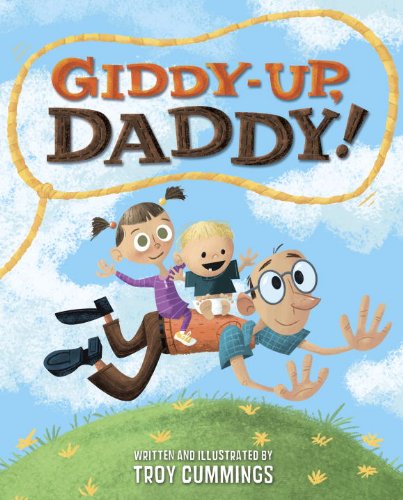 Giddy-Up, Daddy!   2013 9780307978561 Front Cover