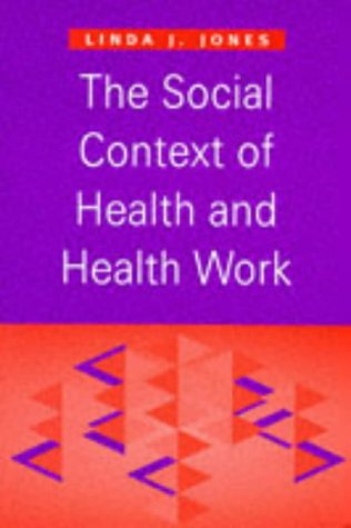 Social Context of Health and Health Work  10th 1994 9780333551561 Front Cover
