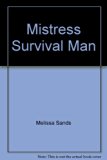 Mistress Survival Man  N/A 9780425043561 Front Cover
